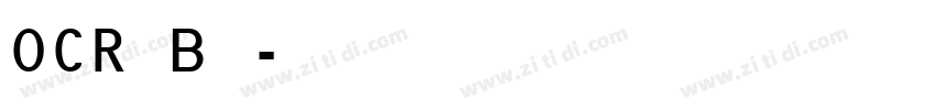 OCR B 点阵版字体转换